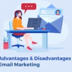 Advantage and Disadvantage Of Email Marketing
